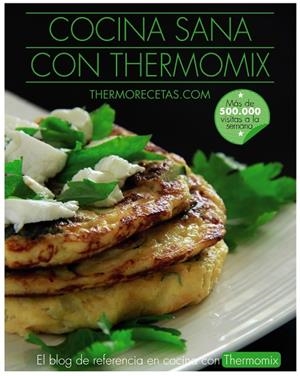 COCINA SANA CON THERMOMIX | 9788441538450 | Llibreria Geli - Llibreria Online de Girona - Comprar llibres en català i castellà