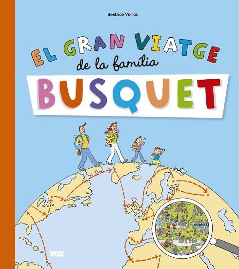 EL GRAN VIATGE DE LA FAMÍLIA BUSQUET | 9788499742151 | VEILLON,BÉATRICE | Llibreria Geli - Llibreria Online de Girona - Comprar llibres en català i castellà