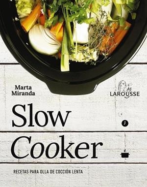 SLOW COOKER.RECETAS PARA OLLA DE COCCIÓN LENTA | 9788416641475 | MIRANDA ARBIZU,MARTA | Llibreria Geli - Llibreria Online de Girona - Comprar llibres en català i castellà