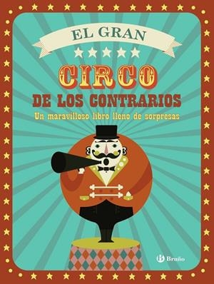 EL GRAN CIRCO DE LOS CONTRARIOS | 9788469605899 | VV. AA. | Llibreria Geli - Llibreria Online de Girona - Comprar llibres en català i castellà