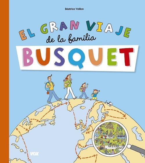 EL GRAN VIAJE DE LA FAMILIA BUSQUET | 9788499742144 | VEILLON,BÉATRICE | Libreria Geli - Librería Online de Girona - Comprar libros en catalán y castellano