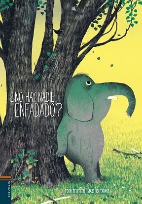 NO HAY NADIE ENFADADO? | 9788426394644 | TELLEGEN,TOON | Libreria Geli - Librería Online de Girona - Comprar libros en catalán y castellano