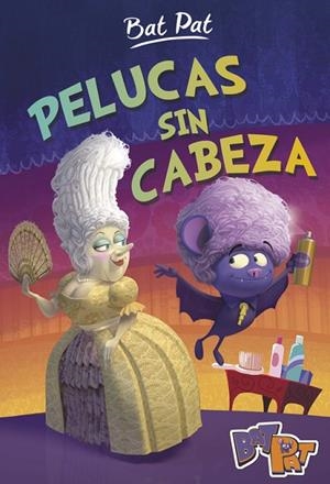 PELUCAS SIN CABEZA (BAT PAT 5) | 9788490436615 | PAVANELLO,ROBERTO | Llibreria Geli - Llibreria Online de Girona - Comprar llibres en català i castellà