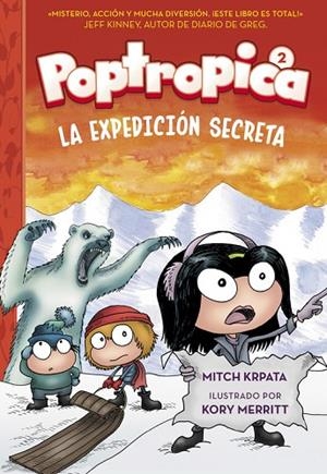 LA EXPEDICIÓN SECRETA (POPTROPICA 2) | 9788420484556 | CHABERT,JACK | Llibreria Geli - Llibreria Online de Girona - Comprar llibres en català i castellà