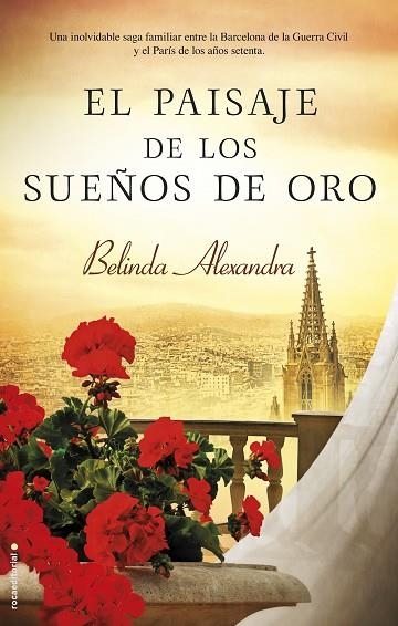 EL PAISAJE DE LOS SUEÑOS DE ORO | 9788416498345 | ALEXANDRA,BELINDA | Libreria Geli - Librería Online de Girona - Comprar libros en catalán y castellano