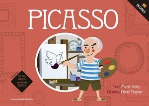 PICASSO | 9788490345344 | VELOY,MARIÀ/MAYNAR,DAVID | Libreria Geli - Librería Online de Girona - Comprar libros en catalán y castellano