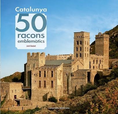 CATALUNYA.50 RACONS EMBLEMÀTICS | 9788490344910 | BASTART,JORDI | Libreria Geli - Librería Online de Girona - Comprar libros en catalán y castellano
