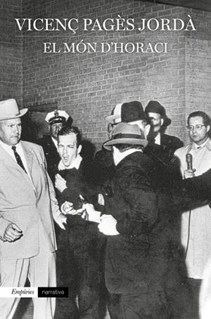 EL MÓN D'HORACI | 9788416367740 | PAGÈS JORDÀ,VICENÇ | Llibreria Geli - Llibreria Online de Girona - Comprar llibres en català i castellà