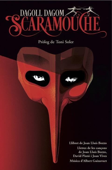 SCARAMOUCHE | 9788415954330 | DAGOLL DAGOM | Libreria Geli - Librería Online de Girona - Comprar libros en catalán y castellano