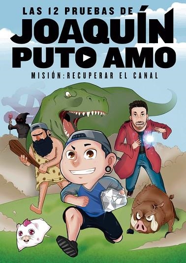 LAS 12 PRUEBAS DE JOAQUÍNPUTOAMO | 9788416670161 | ALBERO,JOAQUÍN | Libreria Geli - Librería Online de Girona - Comprar libros en catalán y castellano