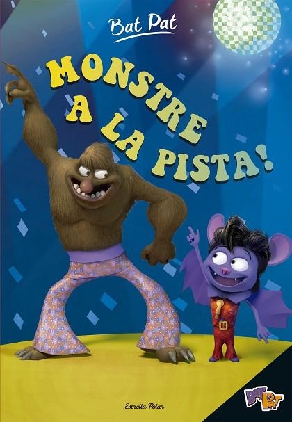 BAT PAT-6.MONSTRE A LA PISTA! | 9788491370949 | Llibreria Geli - Llibreria Online de Girona - Comprar llibres en català i castellà