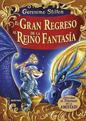 EL GRAN REGRESO AL REINO DE LA FANTASÍA | 9788408159414 | STILTON,GERONIMO  | Libreria Geli - Librería Online de Girona - Comprar libros en catalán y castellano