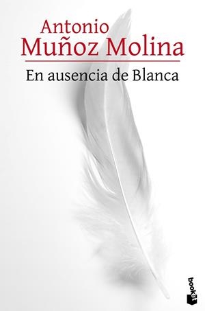EN AUSENCIA DE BLANCA | 9788432229527 | MUÑOZ MOLINA,ANTONIO | Llibreria Geli - Llibreria Online de Girona - Comprar llibres en català i castellà