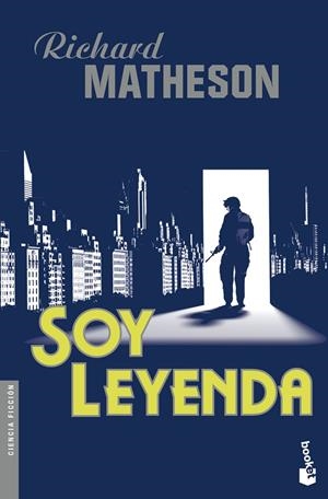 SOY LEYENDA | 9788445003961 | MATHESON,RICHARD | Libreria Geli - Librería Online de Girona - Comprar libros en catalán y castellano