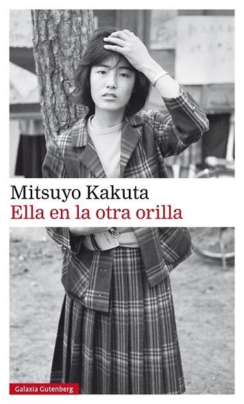 ELLA EN LA OTRA ORILLA | 9788481097368 | KAKUTA,MITSUYO | Libreria Geli - Librería Online de Girona - Comprar libros en catalán y castellano