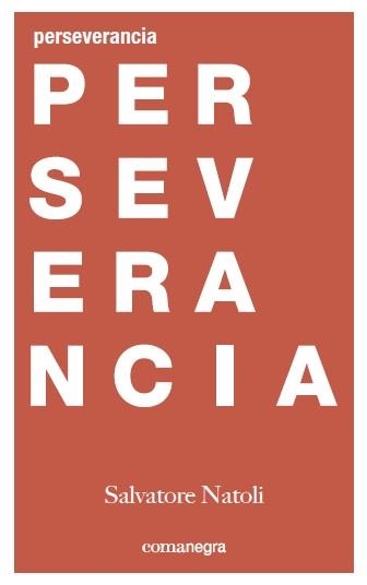 PERSEVERANCIA | 9788416605477 | NATOLI,SALVATORE | Libreria Geli - Librería Online de Girona - Comprar libros en catalán y castellano