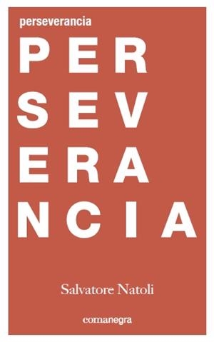 PERSEVERANCIA | 9788416605477 | NATOLI,SALVATORE | Llibreria Geli - Llibreria Online de Girona - Comprar llibres en català i castellà