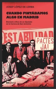CUANDO PINTÁBAMOS ALGO EN MADRID | 9788460898535 | LÓPEZ DE LERMA,JOSEP | Libreria Geli - Librería Online de Girona - Comprar libros en catalán y castellano