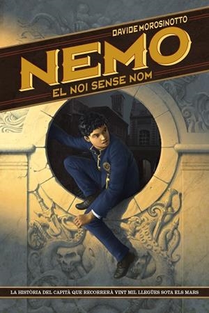 NEMO, EL NOI SENSE NOM | 9788448941314 | MOROSINOTTO,DAVIDE | Llibreria Geli - Llibreria Online de Girona - Comprar llibres en català i castellà