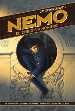 NEMO. EL CHICO SIN NOMBRE | 9788469809150 | MOROSINOTTO,DAVIDE | Llibreria Geli - Llibreria Online de Girona - Comprar llibres en català i castellà