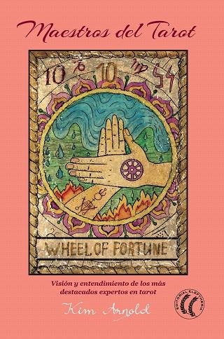 MAESTROS DEL TAROT | 9788494547720 | ARNOLD,KIM | Libreria Geli - Librería Online de Girona - Comprar libros en catalán y castellano