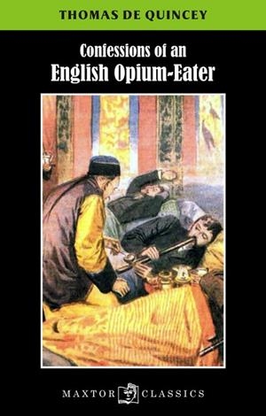 CONFESSIONS OF AN ENGLISH OPIUM-EATER | 9788490019450 | QUINCEY,TOMAS DE | Libreria Geli - Librería Online de Girona - Comprar libros en catalán y castellano