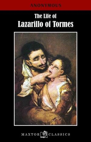 THE LIFE OF LAZARILLO OF TORMES | 9788490019498 | DESCONOCIDO | Libreria Geli - Librería Online de Girona - Comprar libros en catalán y castellano