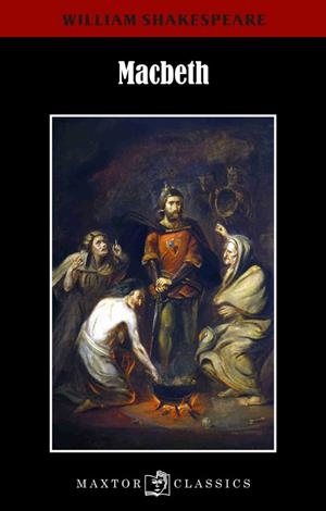 MACBETH | 9788490019603 | SHAKESPEARE,WILLIAM | Libreria Geli - Librería Online de Girona - Comprar libros en catalán y castellano