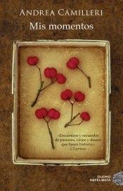 MIS MOMENTOS | 9788416634323 | CAMILLERI,ANDREA | Llibreria Geli - Llibreria Online de Girona - Comprar llibres en català i castellà