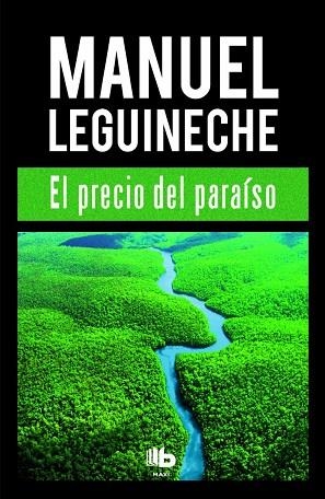 EL PRECIO DEL PARAÍSO | 9788490702994 | LEGUINECHE,MANUEL | Libreria Geli - Librería Online de Girona - Comprar libros en catalán y castellano