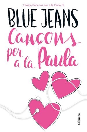 CANÇONS PER A LA PAULA | 9788466421454 | BLUE JEANS | Llibreria Geli - Llibreria Online de Girona - Comprar llibres en català i castellà