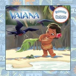 VAIANA.PRIMERS LECTORS | 9788491370727 | Llibreria Geli - Llibreria Online de Girona - Comprar llibres en català i castellà