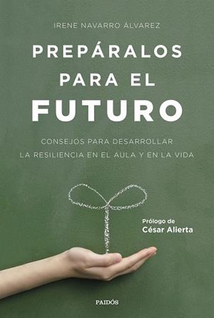 PREPÁRALOS PARA EL FUTURO | 9788449332517 | NAVARRO ÁLVAREZ,IRENE | Llibreria Geli - Llibreria Online de Girona - Comprar llibres en català i castellà