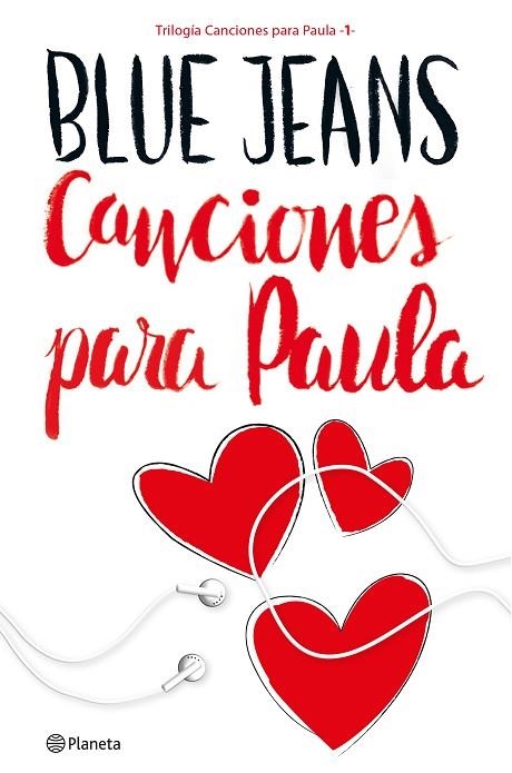 CANCIONES PARA PAULA(TRILOGÍA CANCIONES PARA PAULA 1) | 9788408161622 | BLUE JEANS | Llibreria Geli - Llibreria Online de Girona - Comprar llibres en català i castellà