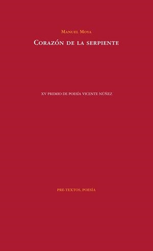 CORAZÓN DE LA SERPIENTE | 9788494578854 | MOYA,MANUEL | Llibreria Geli - Llibreria Online de Girona - Comprar llibres en català i castellà