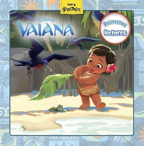 VAIANA. PRIMEROS LECTORES | 9788499518343 | DISNEY | Libreria Geli - Librería Online de Girona - Comprar libros en catalán y castellano