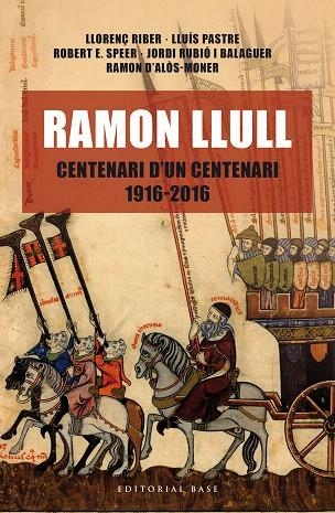RAMON LLULL. CENTENARI D'UN CENTENARI 1916-2016 | 9788416587438 | RIBER,LLORENÇ/PASTRE,LLUÍS | Libreria Geli - Librería Online de Girona - Comprar libros en catalán y castellano
