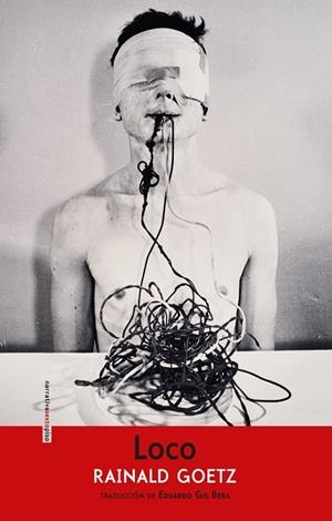LOCO | 9788416677016 | GOETZ,RAINALD | Libreria Geli - Librería Online de Girona - Comprar libros en catalán y castellano