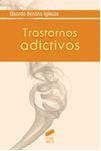 TRASTORNOS ADICTIVOS | 9788490772621 | BECOÑA IGLESIAS, ELISARDO | Llibreria Geli - Llibreria Online de Girona - Comprar llibres en català i castellà