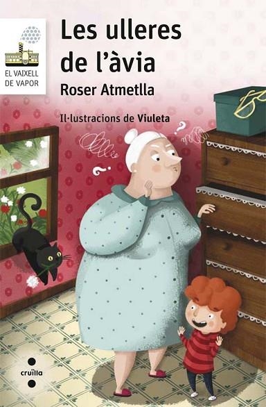 LES ULLERES DE L'ÀVIA | 9788466140072 | ATMETLLA ANDREU,ROSER | Libreria Geli - Librería Online de Girona - Comprar libros en catalán y castellano