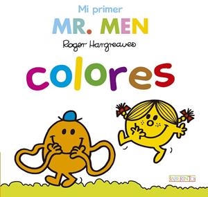 COLORES (MI PRIMER MR. MEN) | 9788484838678 | HARGREAVES,ROGER/HARGREAVES,ADAM | Libreria Geli - Librería Online de Girona - Comprar libros en catalán y castellano