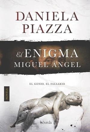 EL ENIGMA MIGUEL ÁNGEL | 9788416691203 | PIAZZA,DANIELA | Llibreria Geli - Llibreria Online de Girona - Comprar llibres en català i castellà