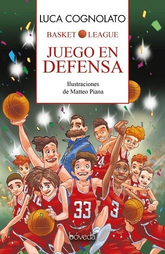 JUEGO EN DEFENSA (BASKET LEAGUE) | 9788416691180 | COGNOLATO,LUCA | Llibreria Geli - Llibreria Online de Girona - Comprar llibres en català i castellà