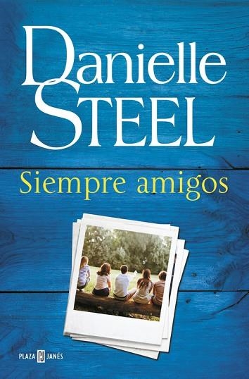 SIEMPRE AMIGOS | 9788401017582 | STEEL,DANIELLE | Libreria Geli - Librería Online de Girona - Comprar libros en catalán y castellano