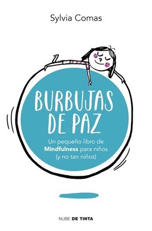 BURBUJAS DE PAZ | 9788415594963 | COMAS,SYLVIA | Libreria Geli - Librería Online de Girona - Comprar libros en catalán y castellano