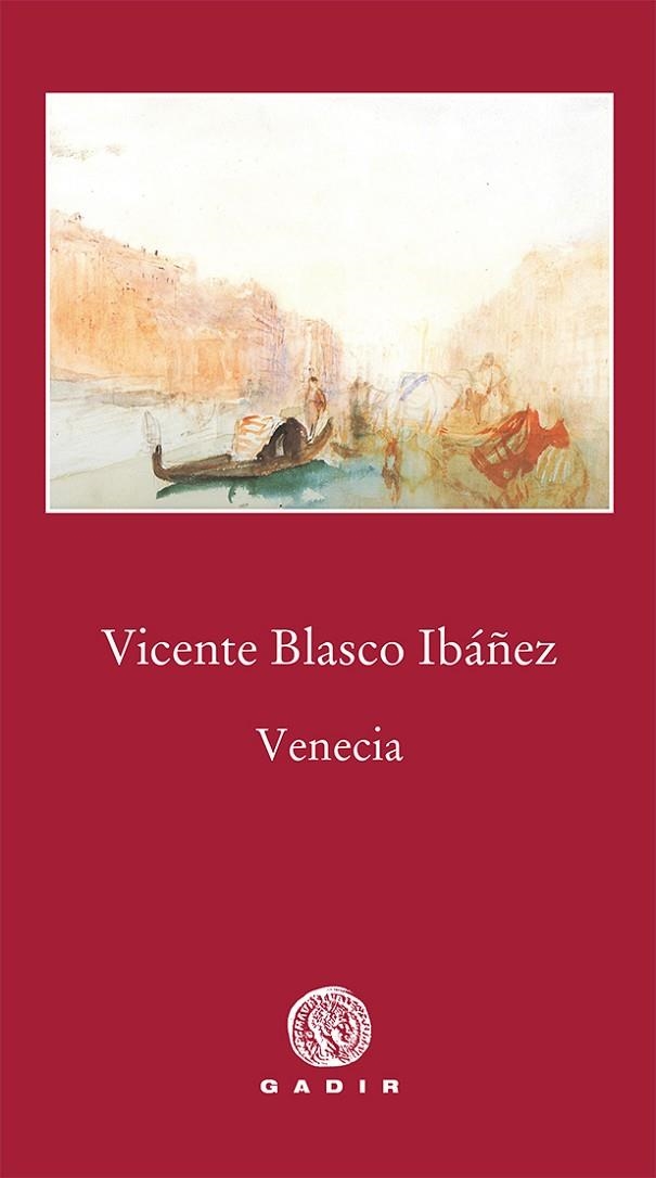 VENECIA | 9788494576546 | BLASCO IBÁÑEZ,VICENTE | Libreria Geli - Librería Online de Girona - Comprar libros en catalán y castellano