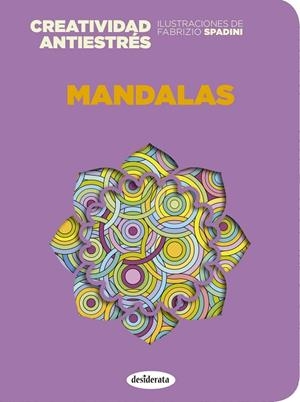 MANDALAS CREATIVIDAD ANTIESTRÉS | 9788415094203 | SPADINI,FABRIZIO | Llibreria Geli - Llibreria Online de Girona - Comprar llibres en català i castellà