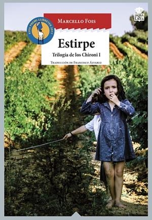 ESTIRPE(TRILOGIA DE LOS CHIRONI-1.XVIII PREMI LLIBRETER 2017 ALTRES LITERATURES) | 9788416537136 | FOIS,MARCELLO | Libreria Geli - Librería Online de Girona - Comprar libros en catalán y castellano