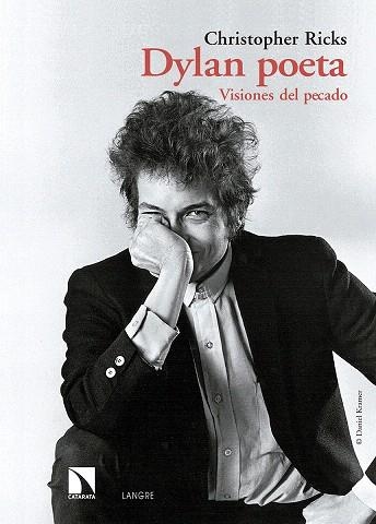 DYLAN POETA.VISIONES DEL PECADO | 9788490972366 | RICKS,CHRISTOPHER | Libreria Geli - Librería Online de Girona - Comprar libros en catalán y castellano