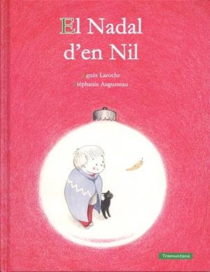 EL NADAL D'EN NIL | 9788416578290 | LAROCHE LAROCHE,AGNÈS | Llibreria Geli - Llibreria Online de Girona - Comprar llibres en català i castellà